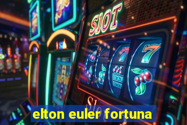 elton euler fortuna